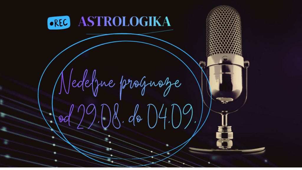 Nedeljne prognoze od 29.08. do 04.09