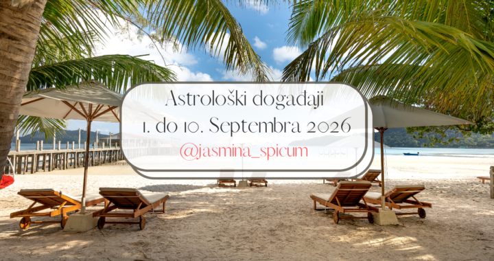 Astrološki događaji 1 do 10. Septembra 2026