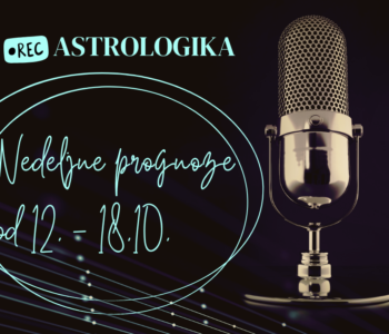 Nedeljne prognoze od 12. - 18.10